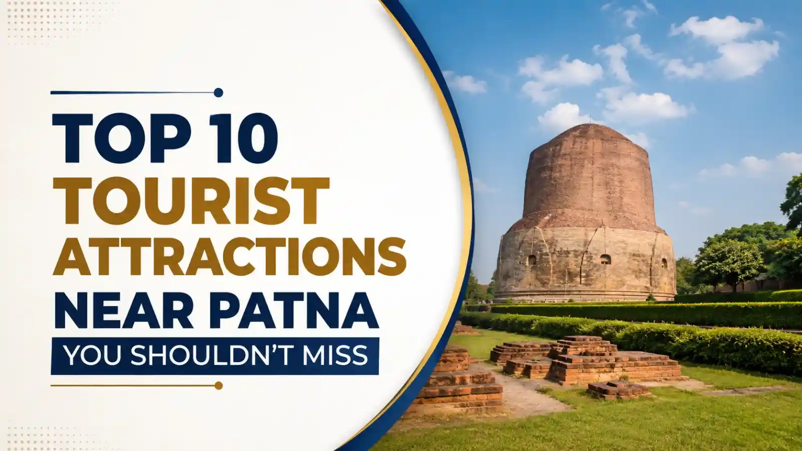 Top 10 Tourist Places Near Patna | Best Hotel in Patna Guide